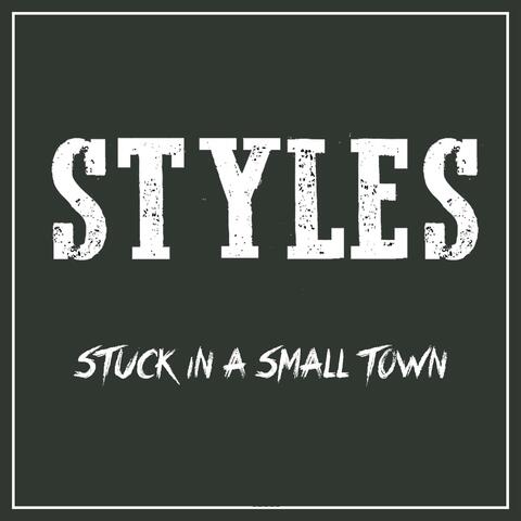 Stuck In a Small Town