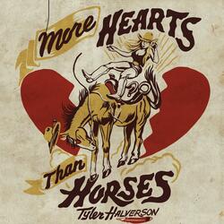 More Hearts Than Horses