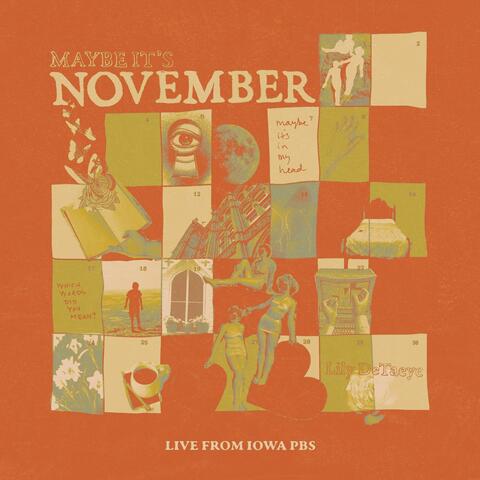 Maybe It's November (Live from Iowa PBS)