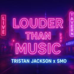 Louder Than Music