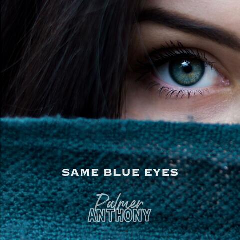 Same Blue Eyes