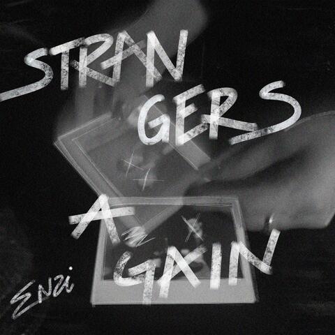 Strangers Again