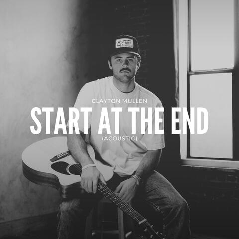 Start at the End