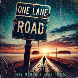 One Lane Road