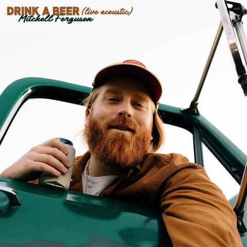 Drink a Beer