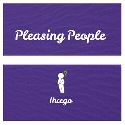 Pleasing People