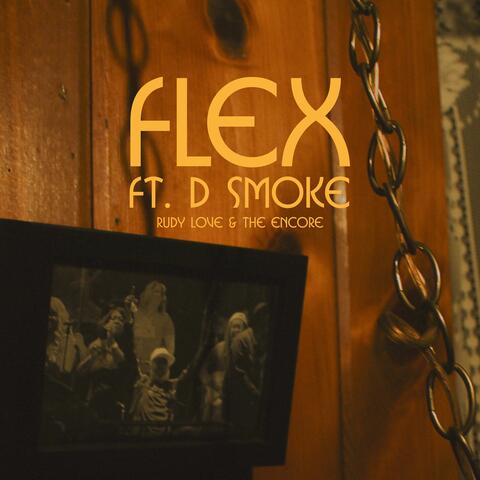 Flex (feat. D Smoke)
