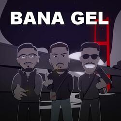 BANA GEL