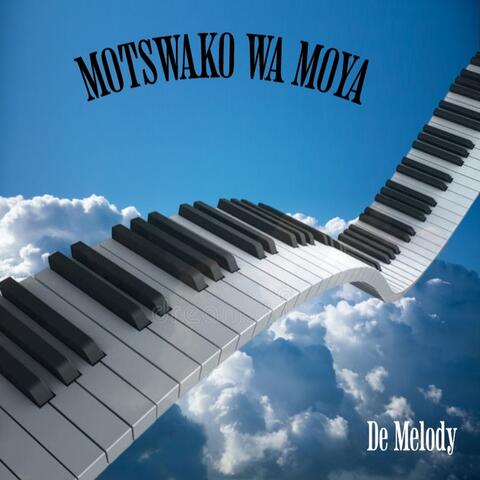 Motswako Wa Moya