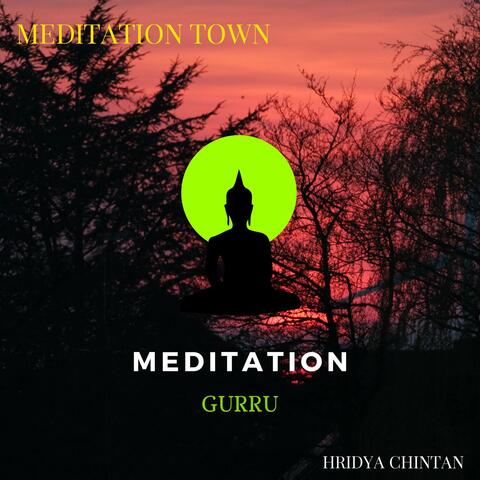 Meditation Town
