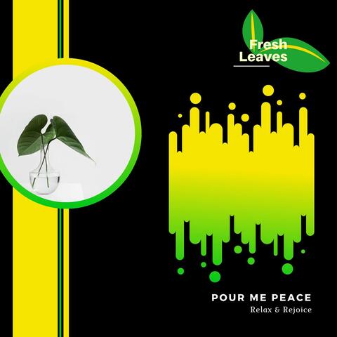 Pour Me Peace