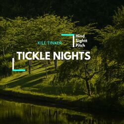 Tickle Nights