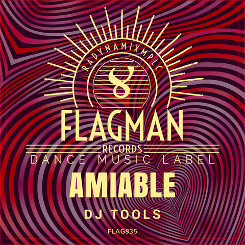 Amiable Dj Tools