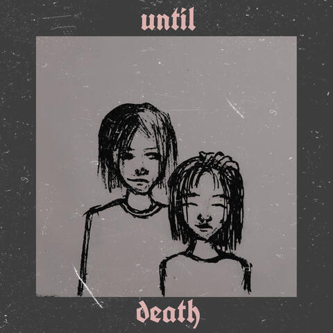 Until Death