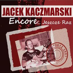 Encore, Jeszcze Raz