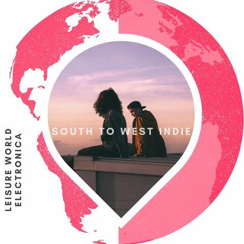 South To West Indie - Leisure World Electronica