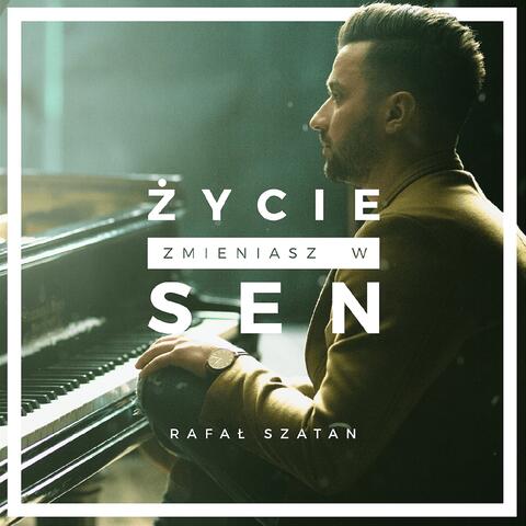 Życie Zmieniasz W Sen