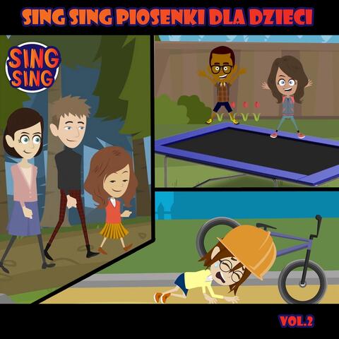 SING SING Piosenki Dla Dzieci Vol. 2