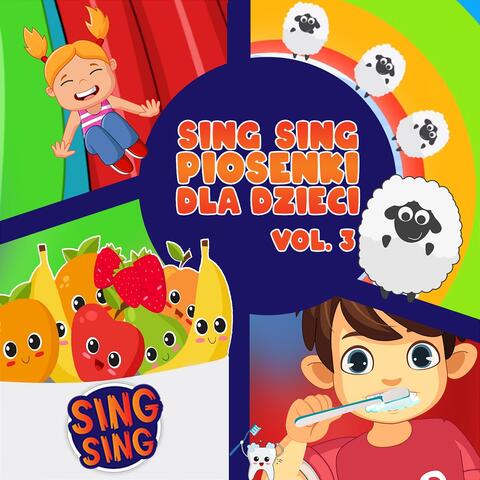 SING SING Piosenki Dla Dzieci Vol. 3