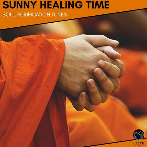 Sunny Healing Time - Soul Purification Tunes