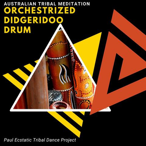 Orchestrized Didgeridoo Drum - Australian Tribal Meditation