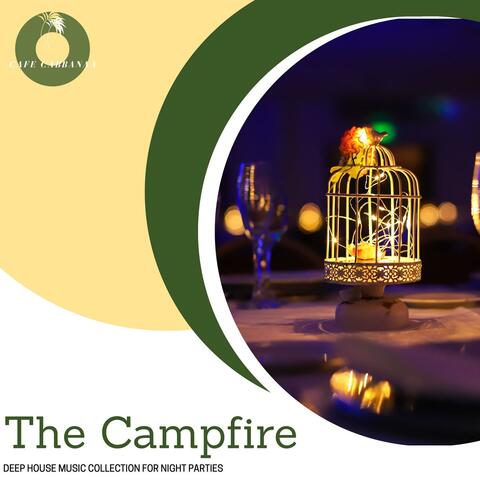 The Campfire - Deep House Music Collection For Night Parties