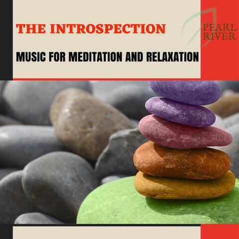 The Introspection - Music For Meditation And Relaxation