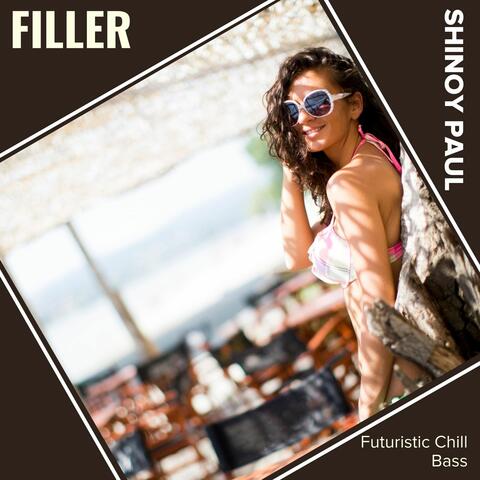 Filler (Futuristic Chill Bass)