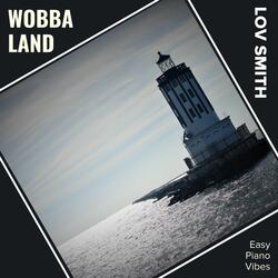 Wobba Land (Easy Piano Vibes)