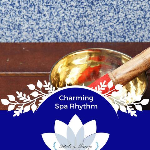 Charming Spa Rhythm
