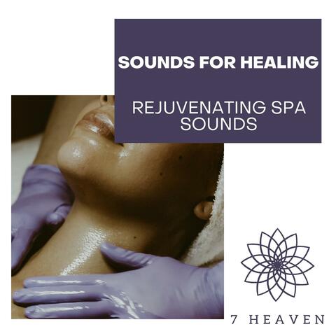 Sounds For Healing - Rejuvenating Spa Sounds
