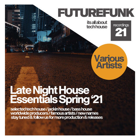 Late Night House Essentials (Spring '21)