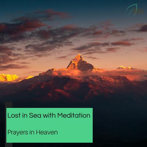 Lost In Sea With Meditation - Prayers In Heaven