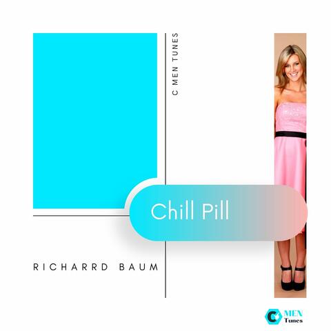 Chill Pill