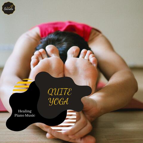 Quite Yoga - Healing Piano Music