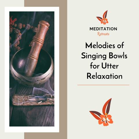 Melodies Of Singing Bowls For Utter Relaxation
