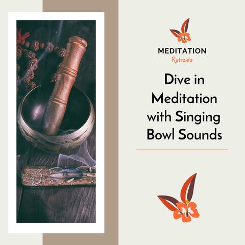 Dive In Meditation With Singing Bowl Sounds
