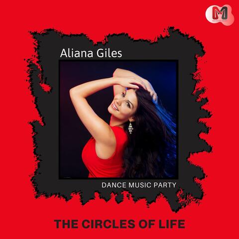 The Circles Of Life - Dance Music Party