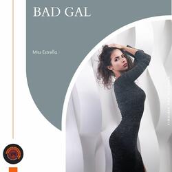 BAD GAL