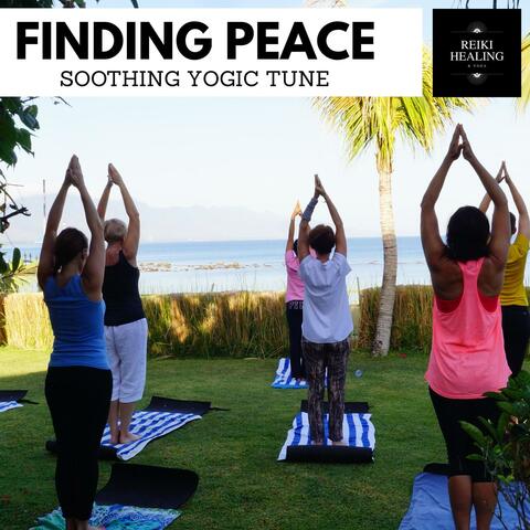 Finding Peace - Soothing Yogic Tune
