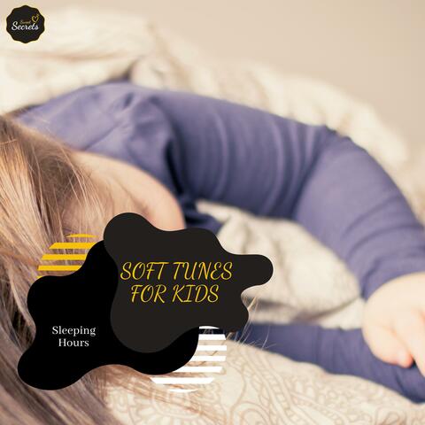 Soft Tunes For Kids - Sleeping Hours