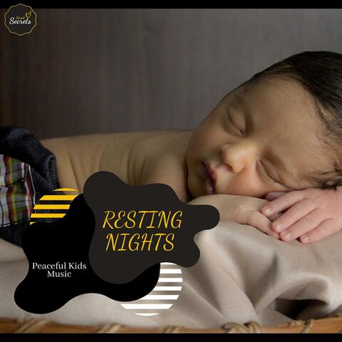Resting Nights - Peaceful Kids Music