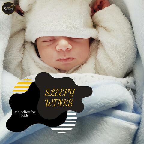 Sleepy Winks - Melodies For Kids