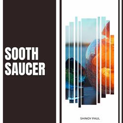 Sooth Saucer