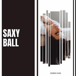Saxy Ball