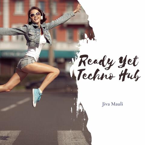 Ready Yet Techno Hub