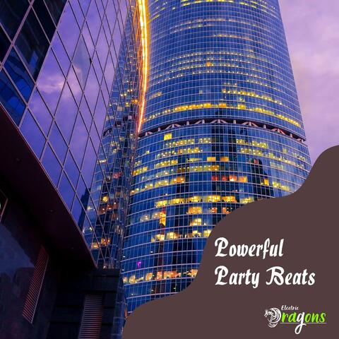 Powerful Party Beats