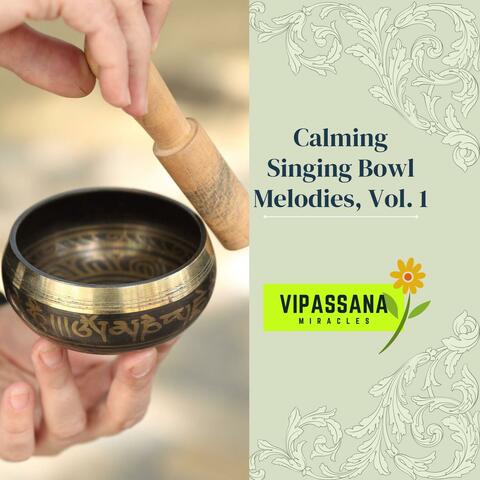 Calming Singing Bowl Melodies, Vol. 1