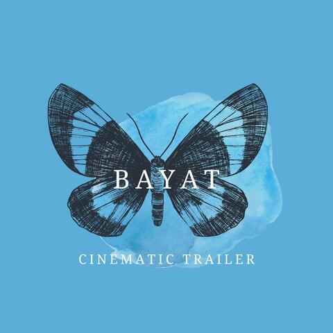 Bayat - Cinematic Trailer