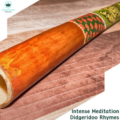 Intense Meditation Didgeridoo Rhymes